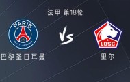 竞博电竞登录入口-巴黎vs里尔：登贝莱、杜埃首发，KK、维蒂尼亚出战
